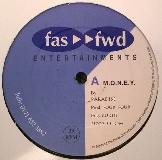Paradise (13) & Fas Fwd All Stars - M.O.N.E.Y. / No Way (12")