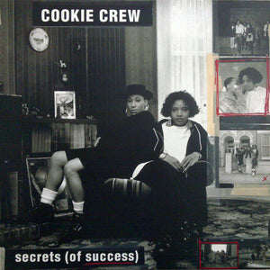 Cookie Crew* - Secrets (Of Success) (12", Single)