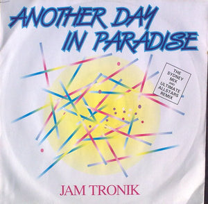 Jam Tronik - Another Day In Paradise (12", Single)