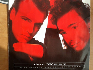 Go West - I Want To Hear It From You (12")