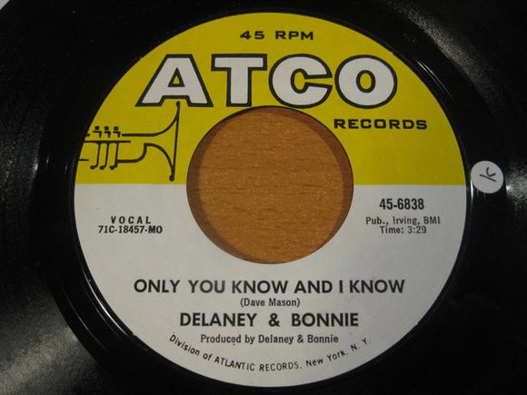 Delaney & Bonnie - Only You Know And I Know (7