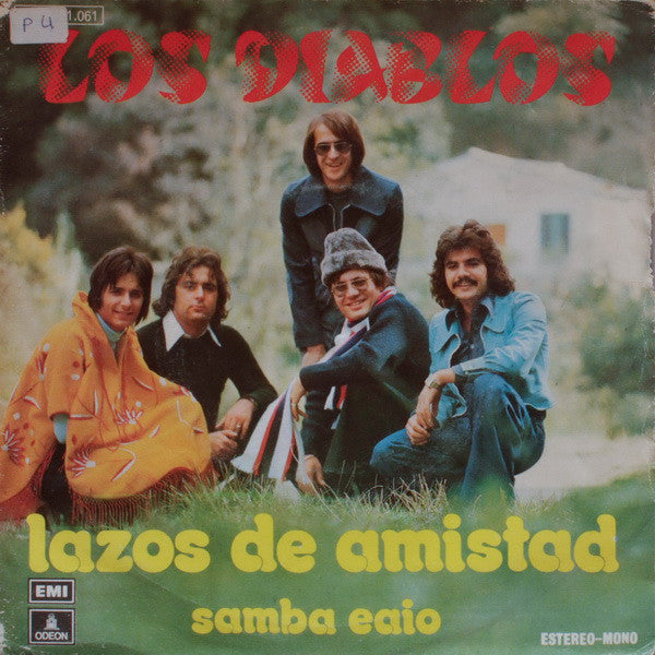 Los Diablos (2) - Lazos De Amistad / Samba Eaio (7", Single)