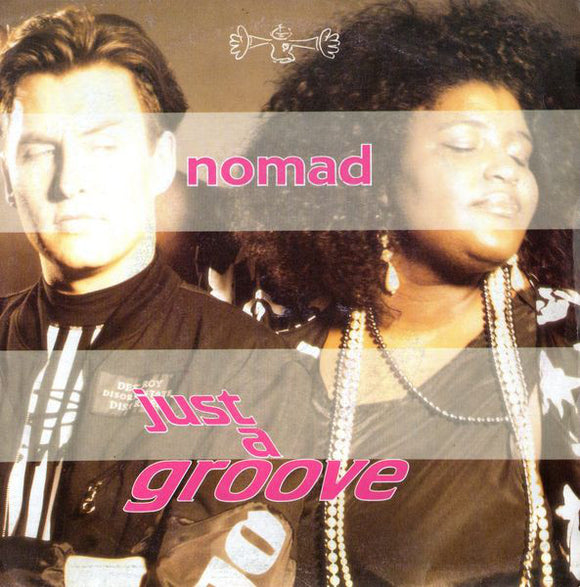 Nomad - Just A Groove (7
