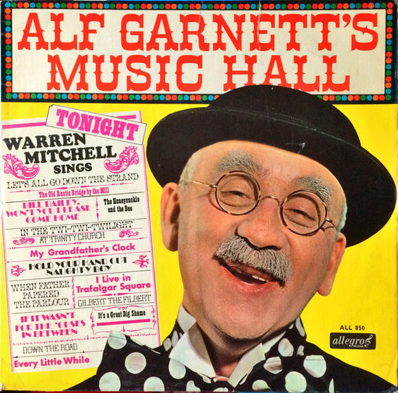 Warren Mitchell - Alf Garnett's Music Hall (LP)