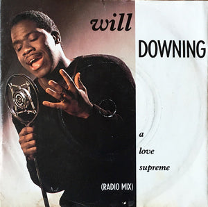 Will Downing - A Love Supreme (7", Single, Sil)