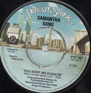 Samantha Sang - You Keep Me Dancing (7")