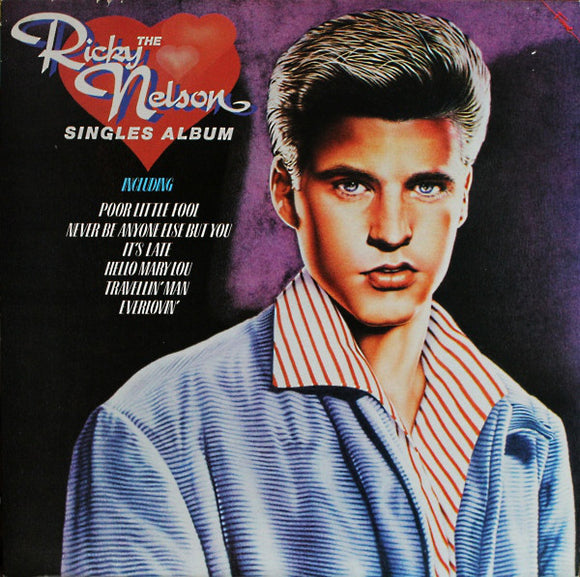 Ricky Nelson (2) - Singles Album (LP, Comp, RE)