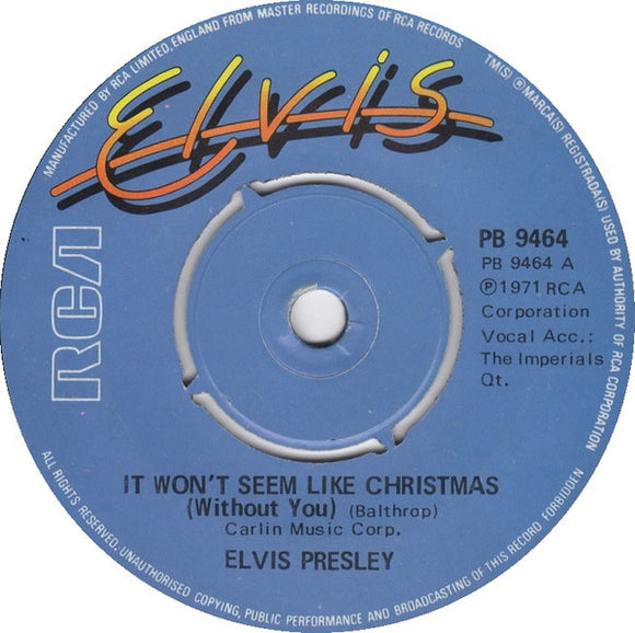 Elvis Presley - It Won't Seem Like Christmas (Without You) (7