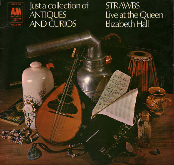 Strawbs - Just A Collection Of Antiques And Curios (Live At The Queen Elizabeth Hall) (LP, Album, Gat)
