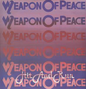 Weapon Of Peace - Hit And Run (12")