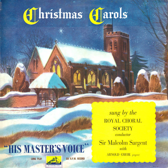 Sir Malcolm Sargent And The Royal Choral Society - Christmas Carols (LP, Album)