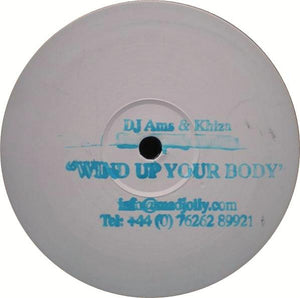 DJ AMS & Khiza - Wind Up Your Body (12", Promo, W/Lbl, Sta)