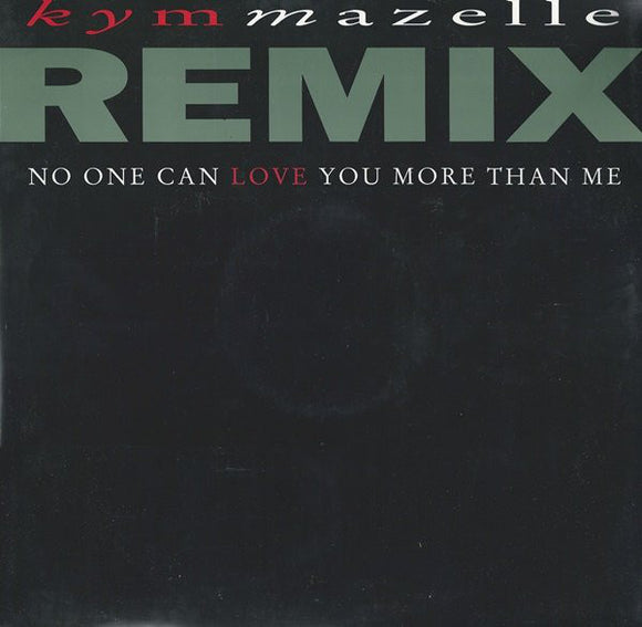 Kym Mazelle - No One Can Love You More Than Me (Remix) (12