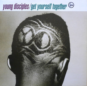 Young Disciples - Get Yourself Together (12", Single)