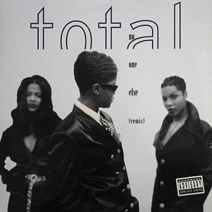 Total - No One Else (Remix) (12")