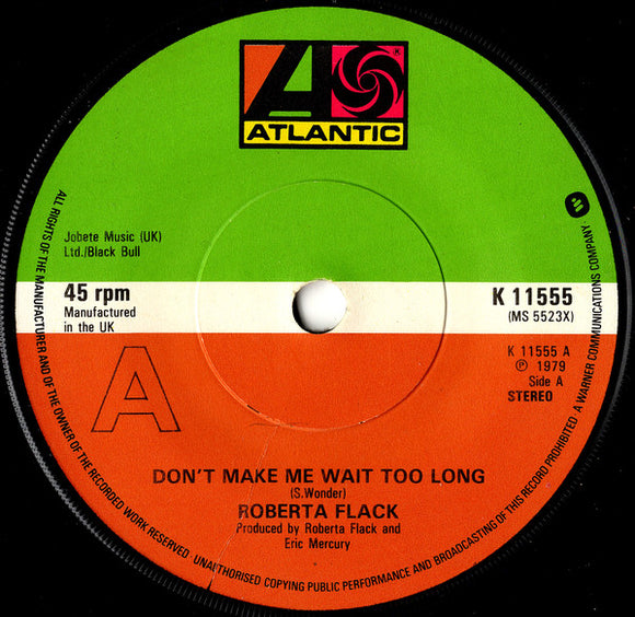 Roberta Flack - Don't Make Me Wait Too Long (7