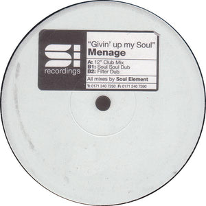Menage - Givin' Up My Soul (12", Promo, W/Lbl)