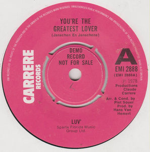 Luv' - You're The Greatest Lover (7", Single, Promo)