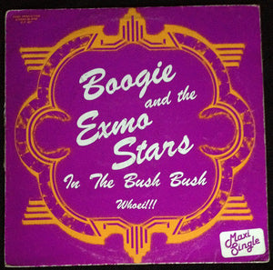 Boogie (11) And The Exmo Stars - In The Bush Bush Whoei!!! (12")
