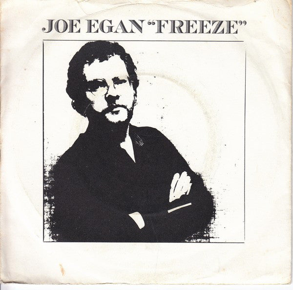 Joe Egan - Freeze (7")