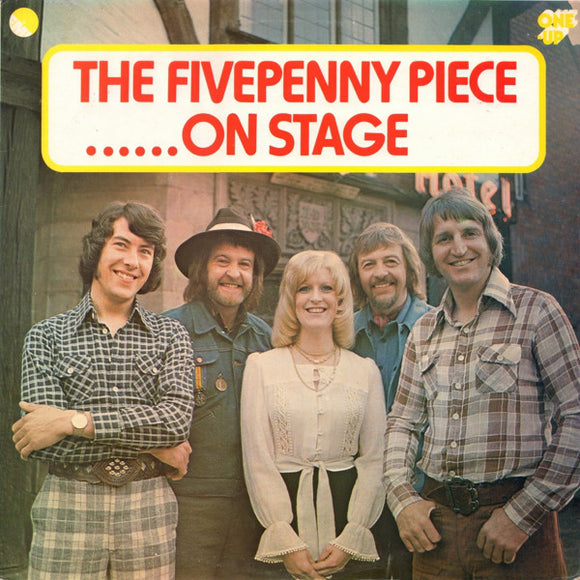 The Fivepenny Piece - The Fivepenny Piece......On Stage (LP)