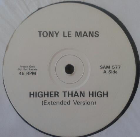 Tony LeMans - Higher Than High (12