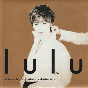 Lulu - Independence - Brothers In Rhythm Mix (7", Single, Sil)