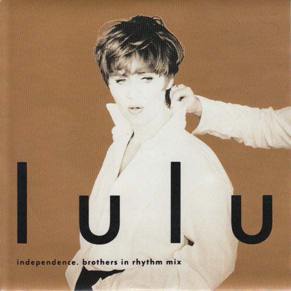Lulu - Independence - Brothers In Rhythm Mix (7