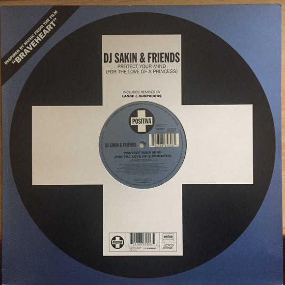 DJ Sakin & Friends - Protect Your Mind (For The Love Of A Princess) (12