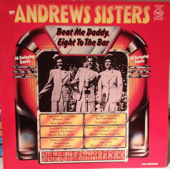 The Andrews Sisters - Beat Me Daddy, Eight To The Bar (LP, Comp)