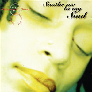 Vannessa Simon - Soothe Me To My Soul (12")
