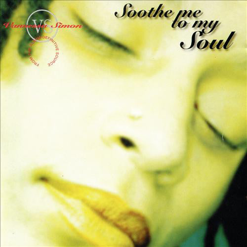 Vannessa Simon - Soothe Me To My Soul (12