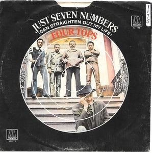Four Tops - Just Seven Numbers (Can Straighten Out My Life) (7")