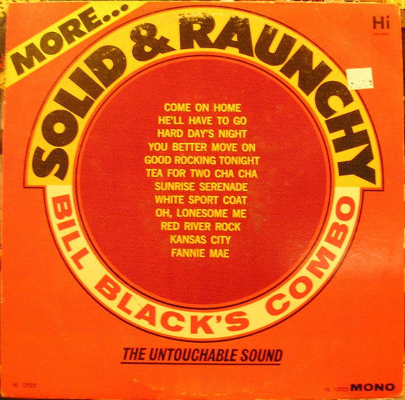 Bill Black's Combo - More Solid & Raunchy (LP, Album, RP)