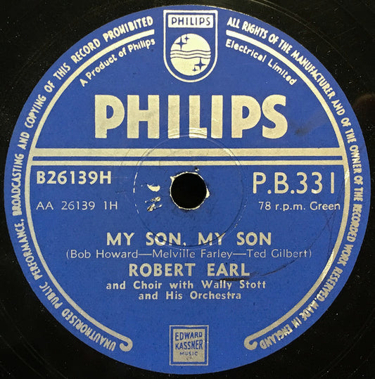 Robert Earl And Choir With Wally Stott And His Orchestra* - My Son, My Son (Shellac, 10")