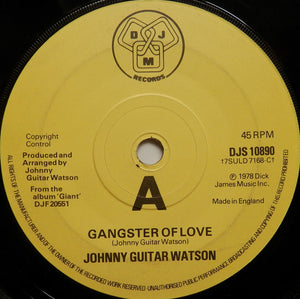 Johnny Guitar Watson - Gangster Of Love (7")