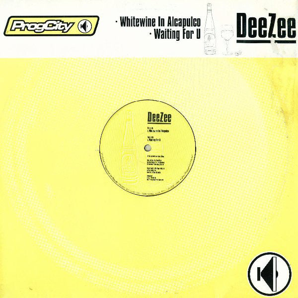 Dee Zee - Whitewine In Alcapulco (12")