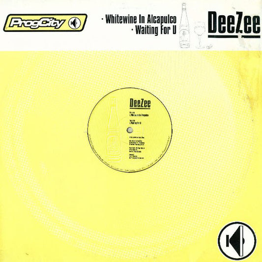 Dee Zee - Whitewine In Alcapulco (12")
