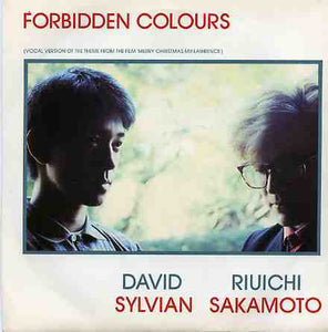 David Sylvian / Riuichi Sakamoto* - Forbidden Colours (7", Single)