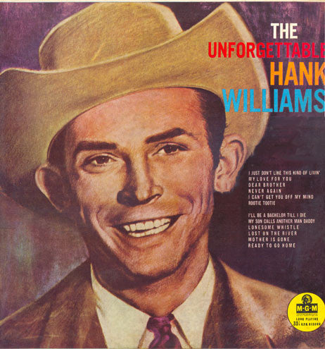 Hank Williams And His Drifting Cowboys* - The Unforgettable Hank Williams (LP, Comp)