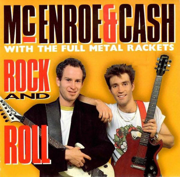 McEnroe* & Cash* With The Full Metal Rackets - Rock And Roll (7