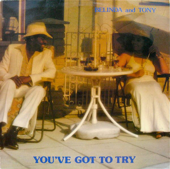 Belinda And Tony - You've Got To Try (LP, Album)