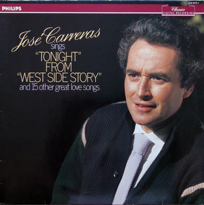 José Carreras - Jose Carreras Sings "Tonight" From "West Side Story" And 15 Other Great Love Songs (LP, Dig)