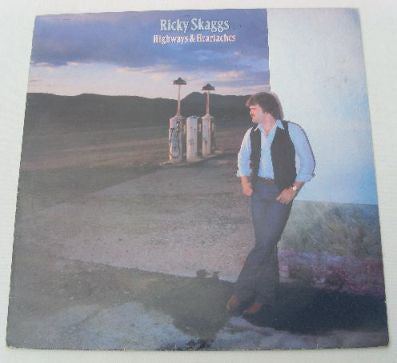 Ricky Skaggs - Highways & Heartaches (LP, Album)