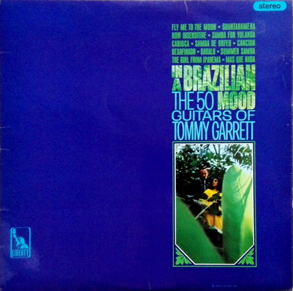 The 50 Guitars Of Tommy Garrett - In A Brazilian Mood (LP, Album)
