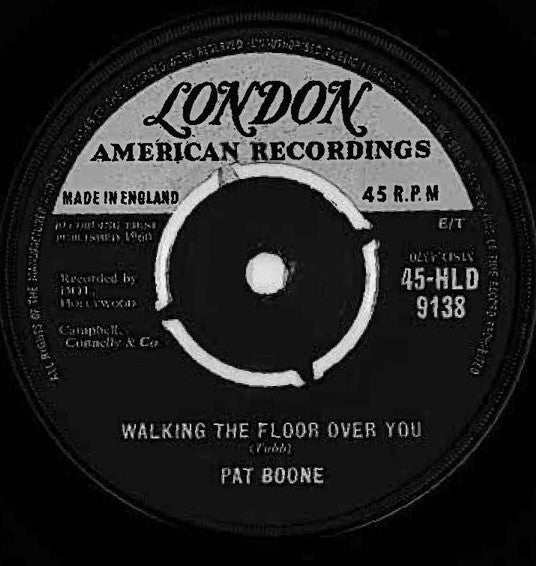 Pat Boone - Walking The Floor Over You (7", Single)
