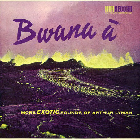 Arthur Lyman - Bwana À (LP, Album, Mono)