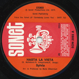Sylvia* - Hasta La Vista (7", Single, Sol)