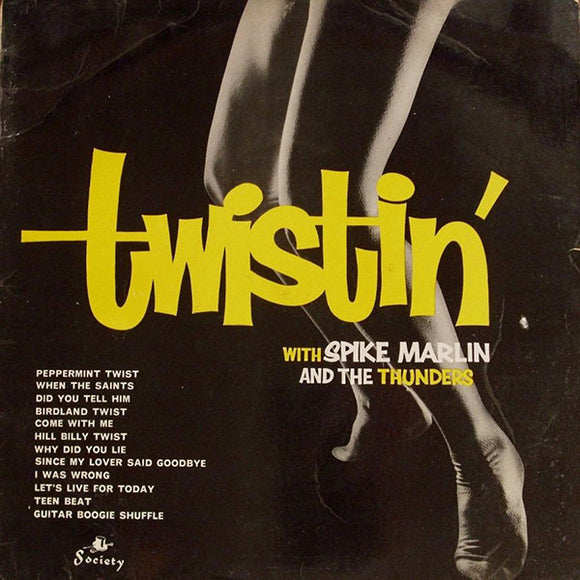 Spike Marlin And The Thunders - Twistin' (LP, Album)