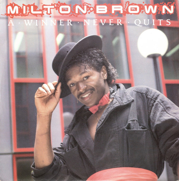 Milton Brown - A Winner Never Quits (12